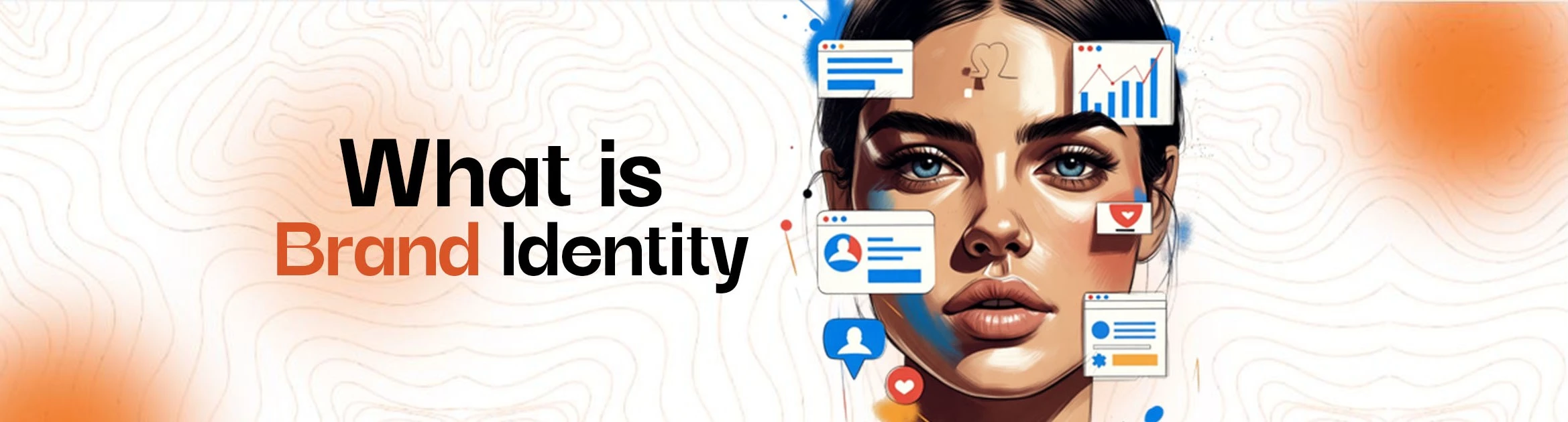 An illustration of a woman's face with data graphs and social media icons floating around it, visually answering the question "What is Brand Identity?"