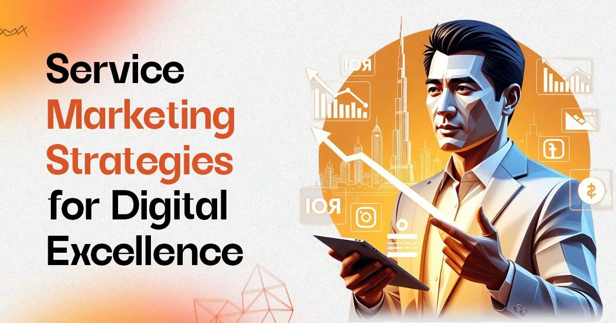 service marketing strategies for digital excellence