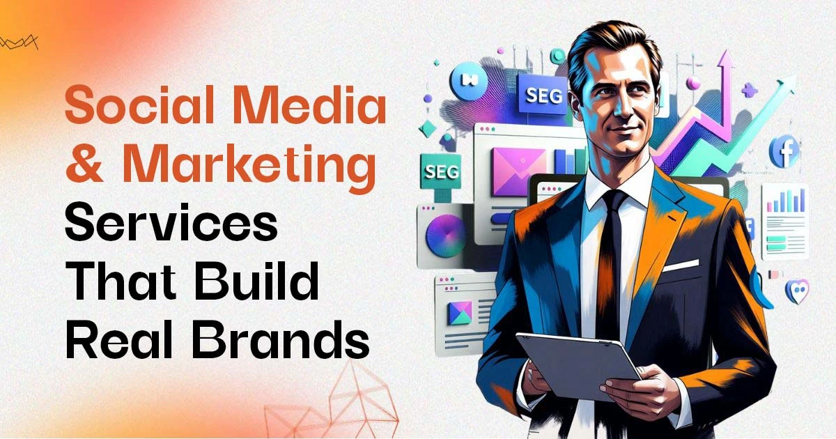 social media and marketing services that build real brands