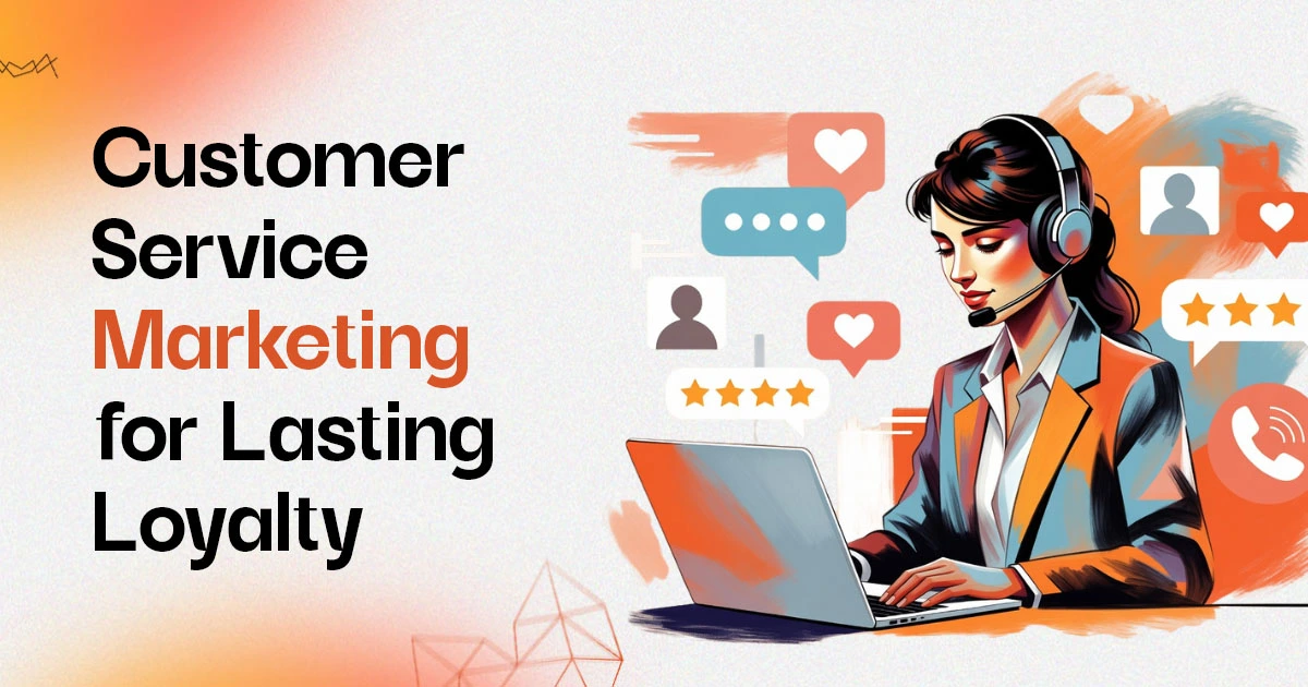 customer service marketing