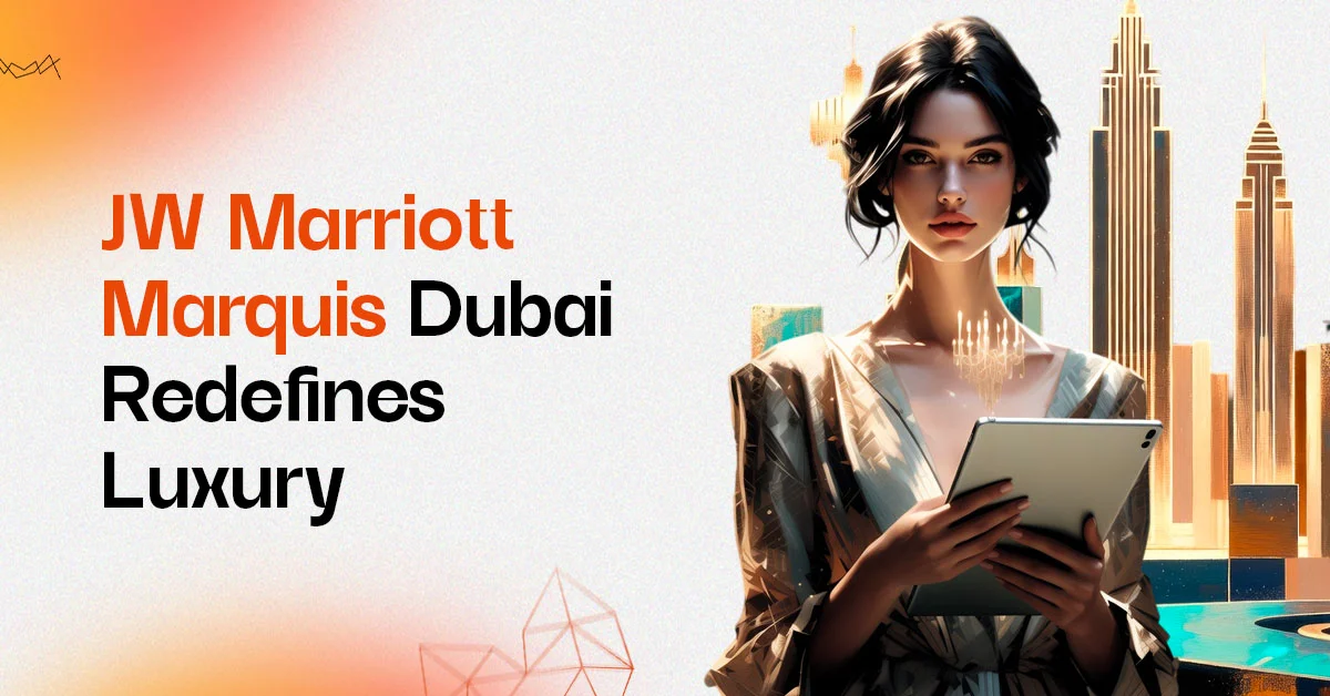 A visually appealing depiction of the JW Marriott Marquis Hotel Dubai with its towering structures and a stylish woman holding a tablet, symbolizing the hotel's prime JW Marriott Marquis Dubai location and modern luxury offerings.